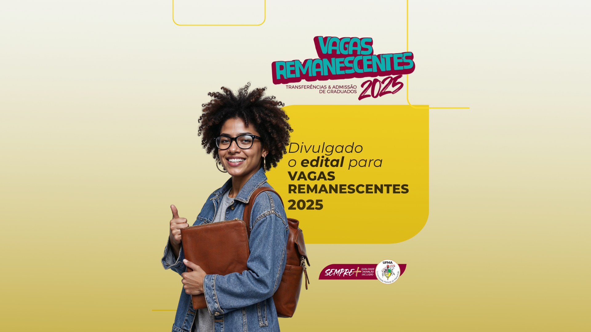 UFMA divulga edital com 471 vagas remanescentes para 22 cursos de graduação