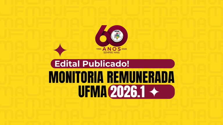 UFMA divulga edital com cem bolsas remuneradas para monitoria e nivelamento acadêmico