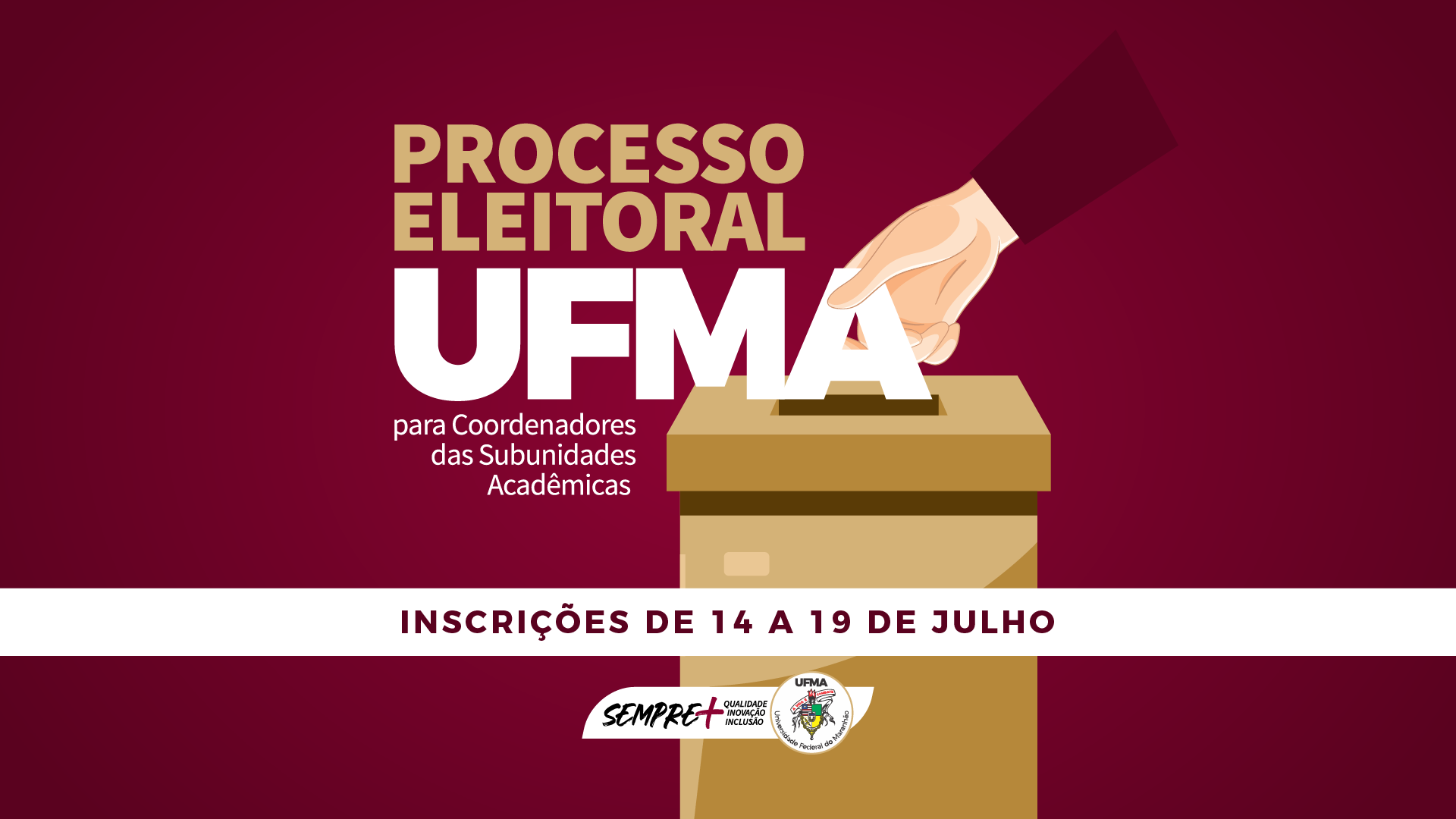 UFMA divulga edital para o processo eleitoral de coordenadores das subunidades acadêmicas