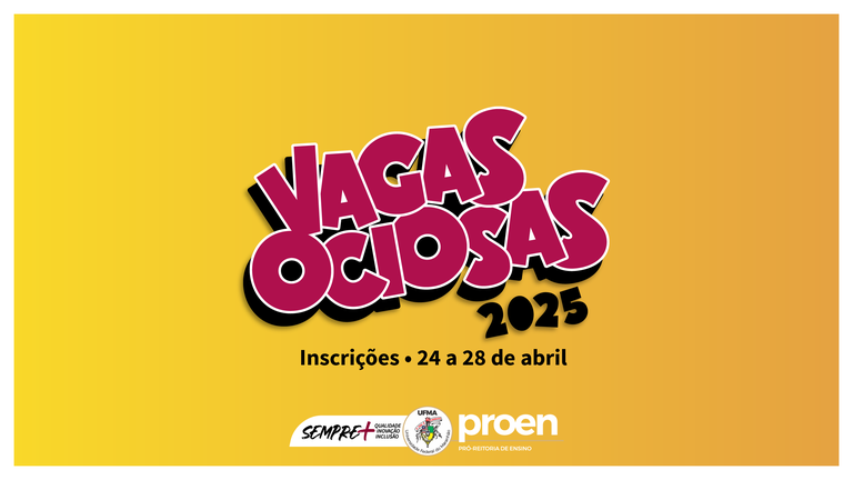 UFMA divulga edital para preenchimento de vagas ociosas