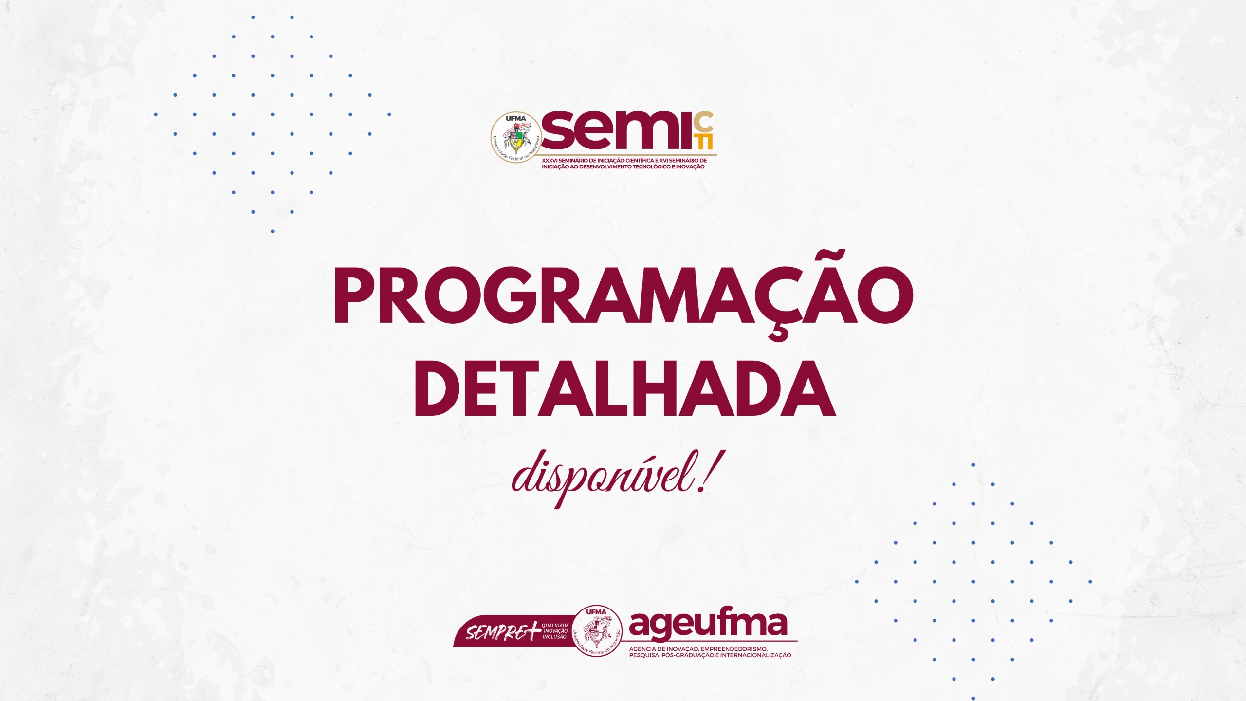 UFMA divulga programação detalhada do SEMIC e SEMITI 2024