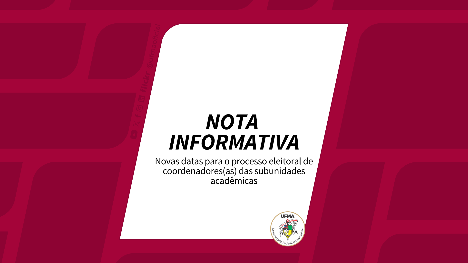 UFMA divulga retificação do edital referente ao processo eleitoral para coordenadores(as) das subunidades acadêmicas