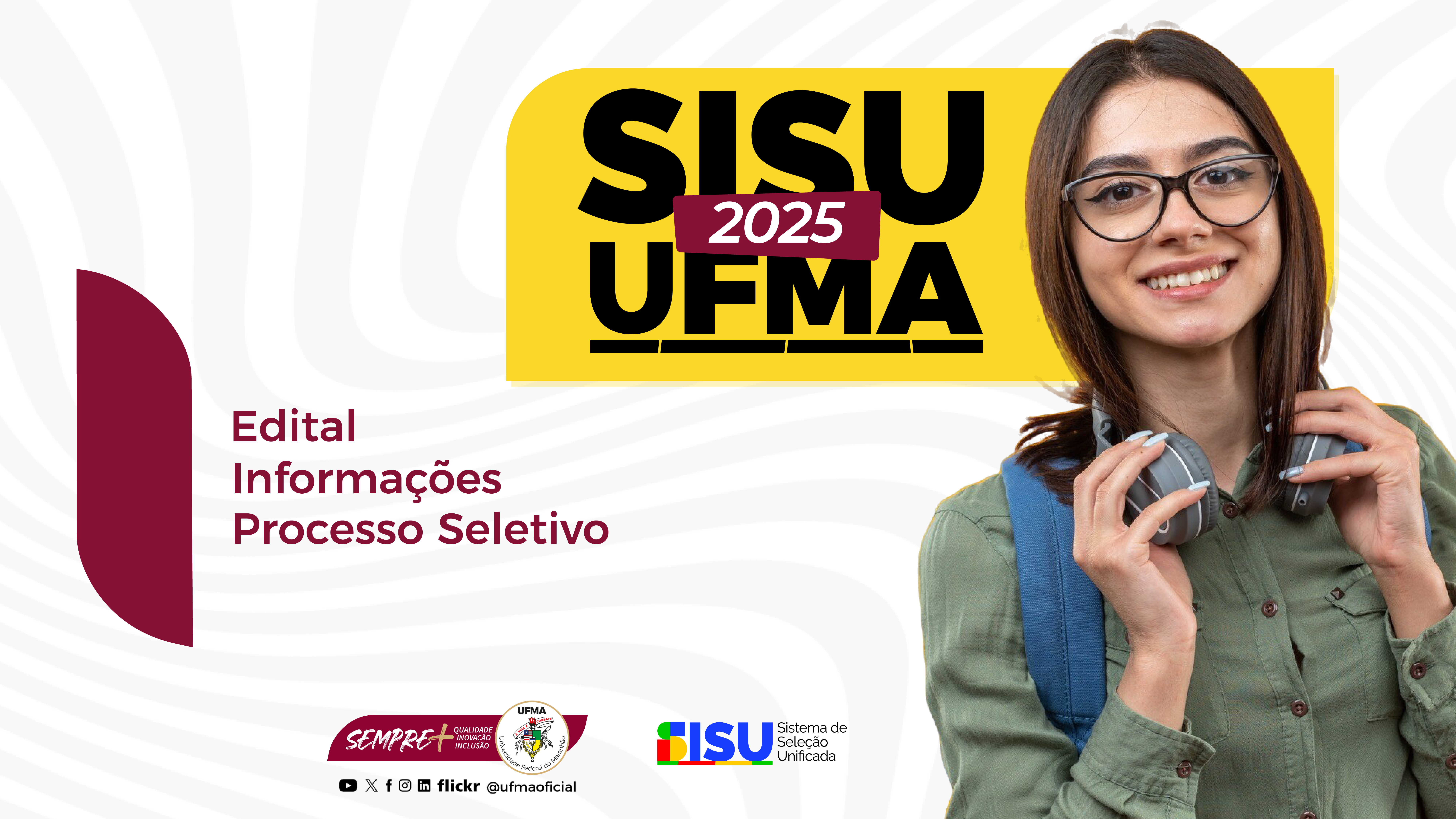 UFMA divulga Termo de Adesão ao Sisu 2025 com oferta de 5.914 vagas para 96 cursos de graduação