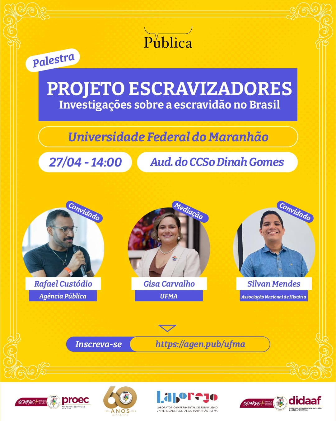 UFMA e Agência Pública realizam evento para apresentar investigações sobre escravidão no Maranhão