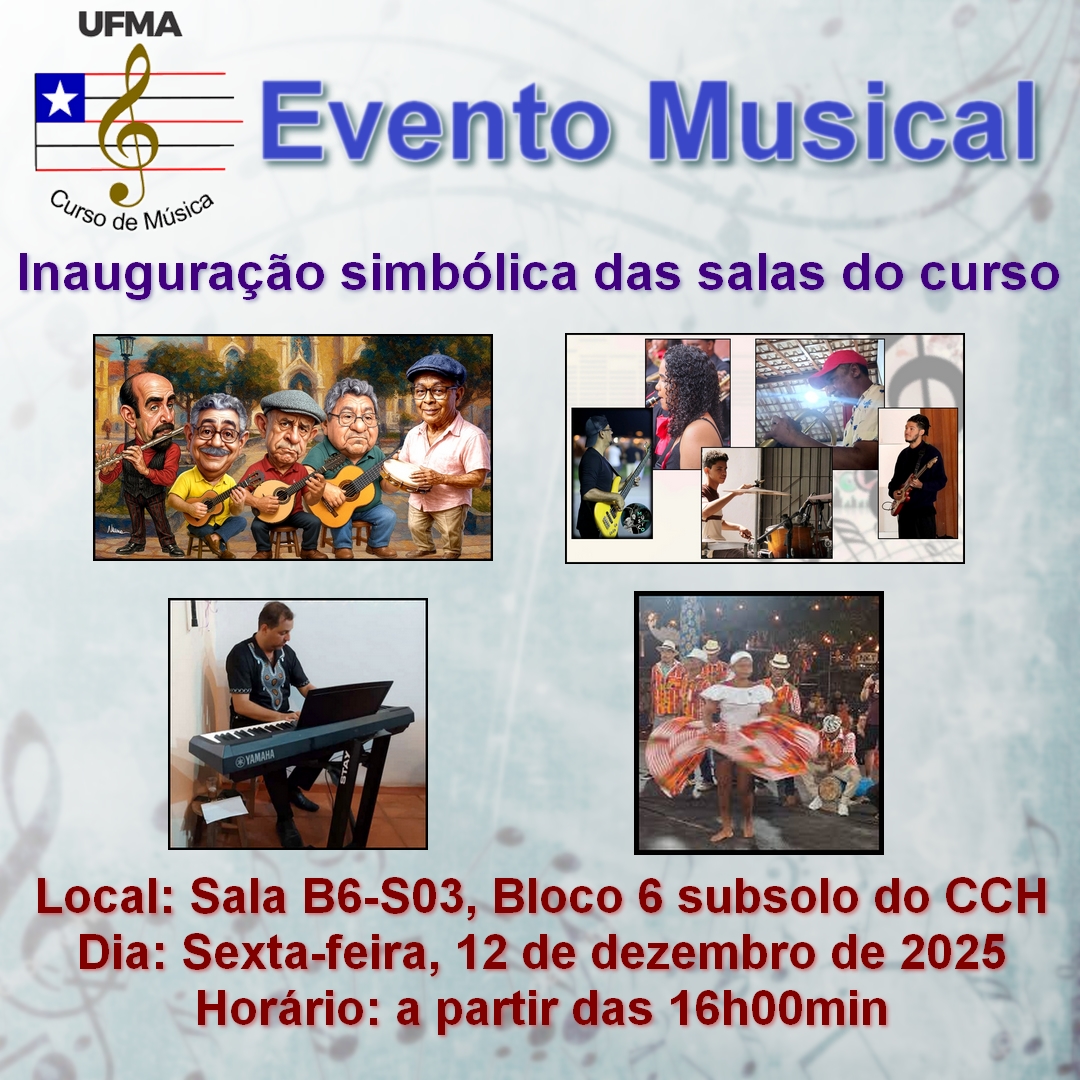 UFMA inaugura novas salas do curso de Música com programação multicultural aberta ao público