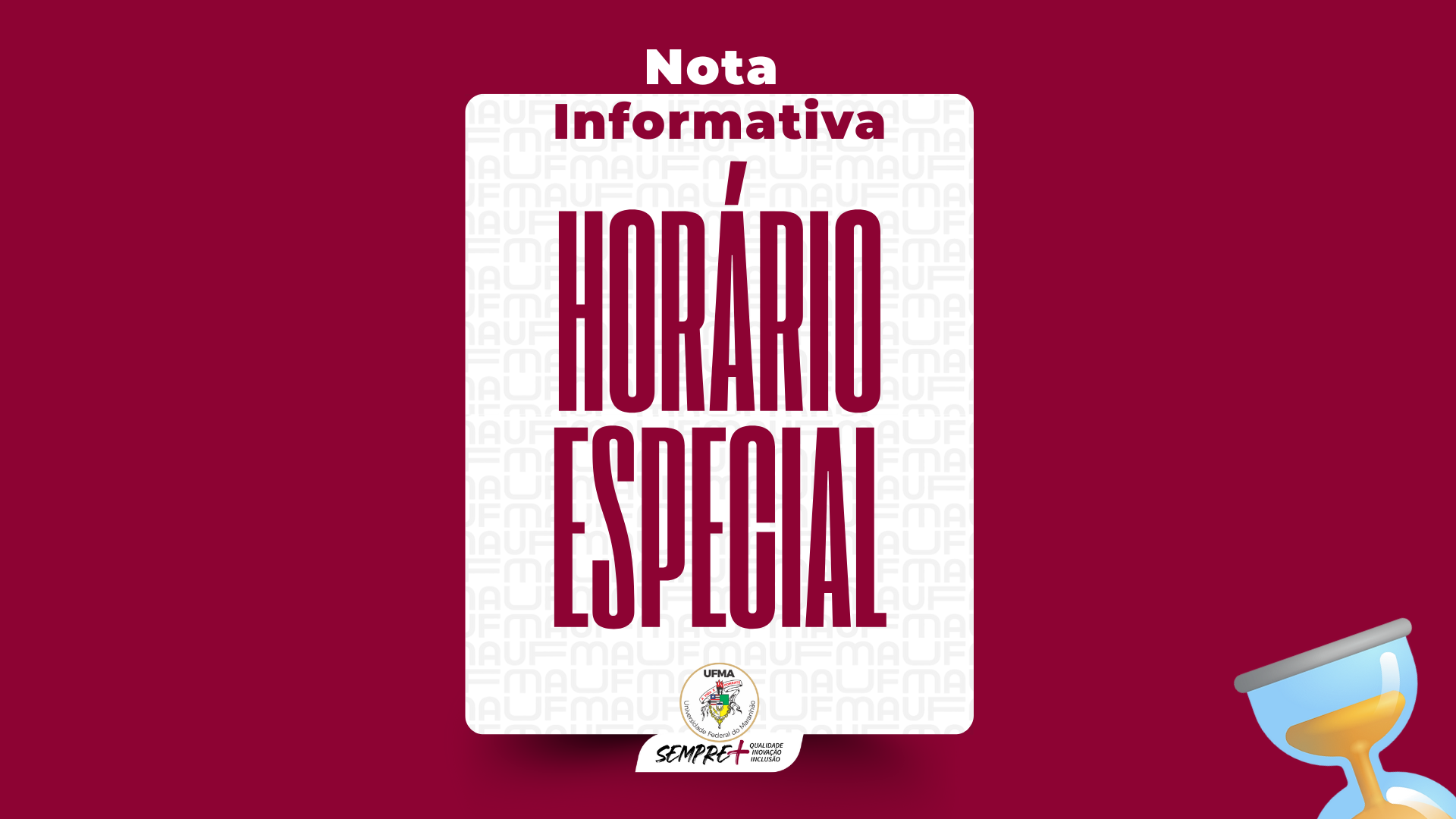 UFMA informa horário de funcionamento especial de 26 de janeiro a 1° de março