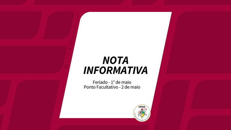 UFMA informa sobre feriado e ponto facultativo nesta quinta-feira, 1°, e sexta-feira, 2