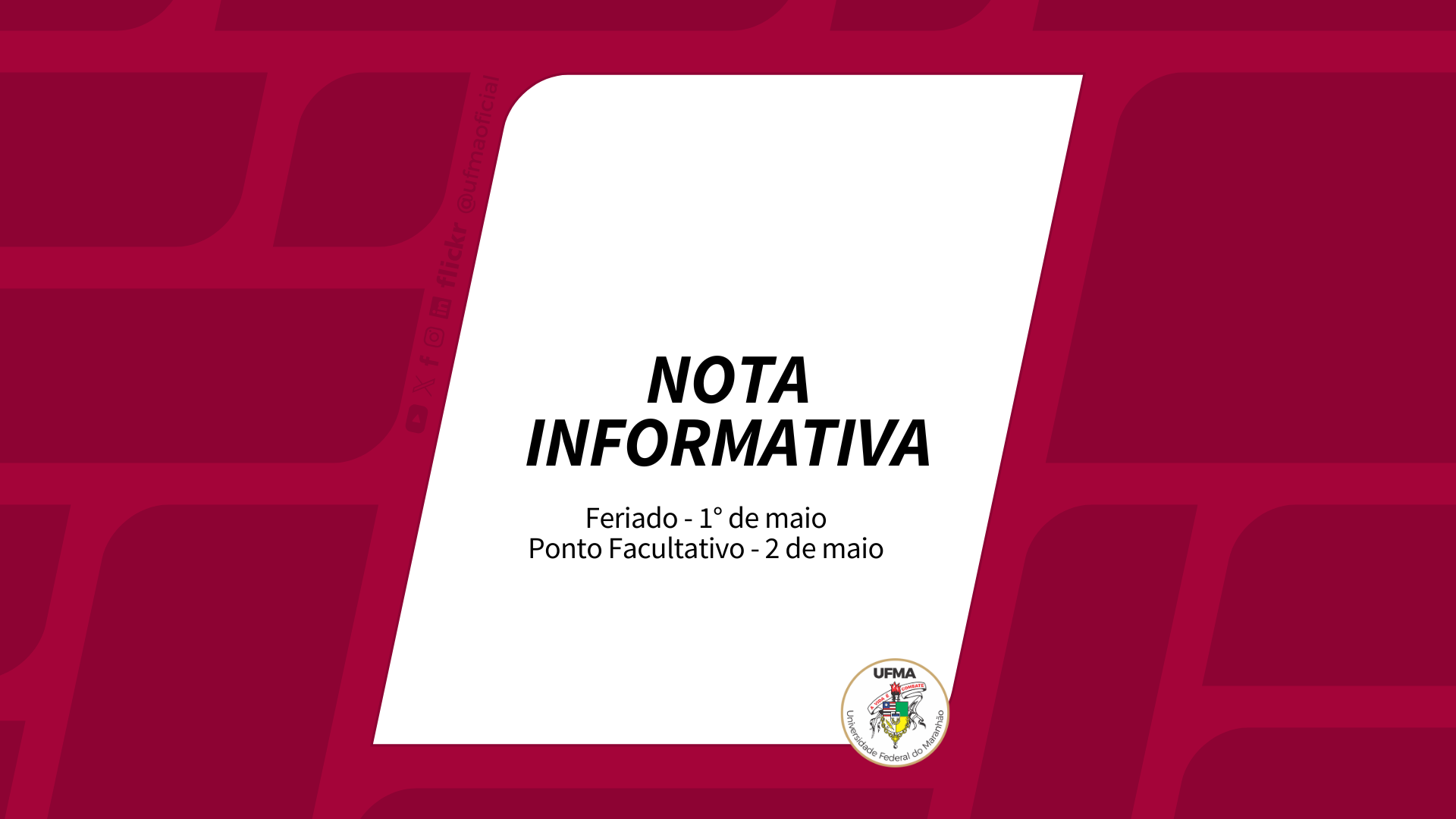 UFMA informa sobre feriado e ponto facultativo nesta quinta-feira, 1°, e sexta-feira, 2