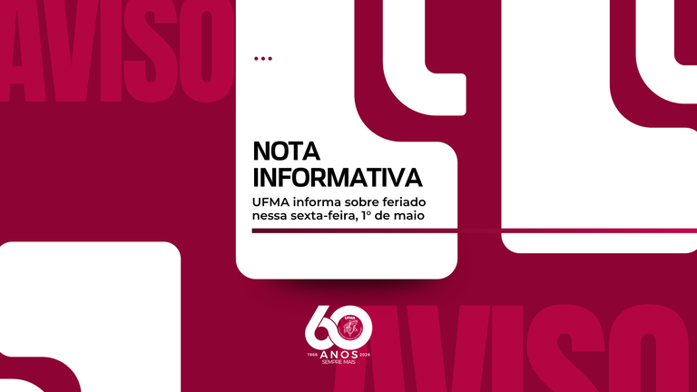 UFMA informa sobre feriado nessa sexta-feira, 1° de maio