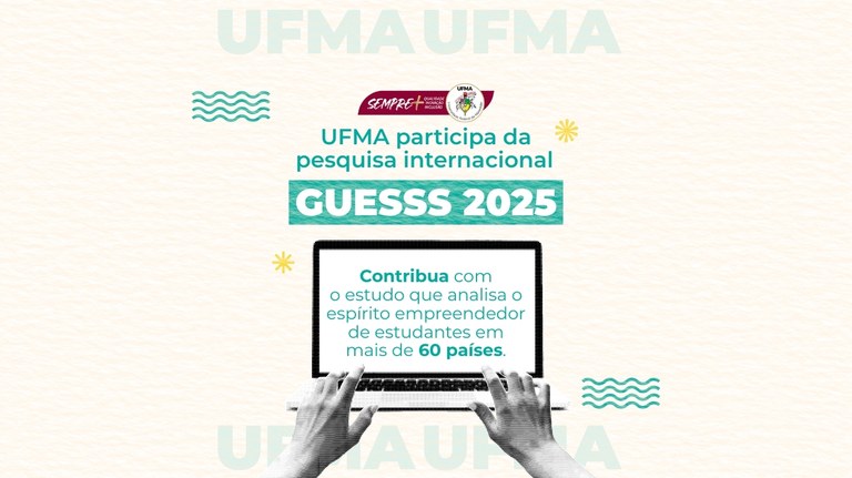 UFMA integra pesquisa internacional sobre empreendedorismo universitário