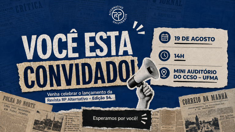 UFMA lança 54ª edição da revista RP Alternativo produzida por estudantes de Relações Públicas