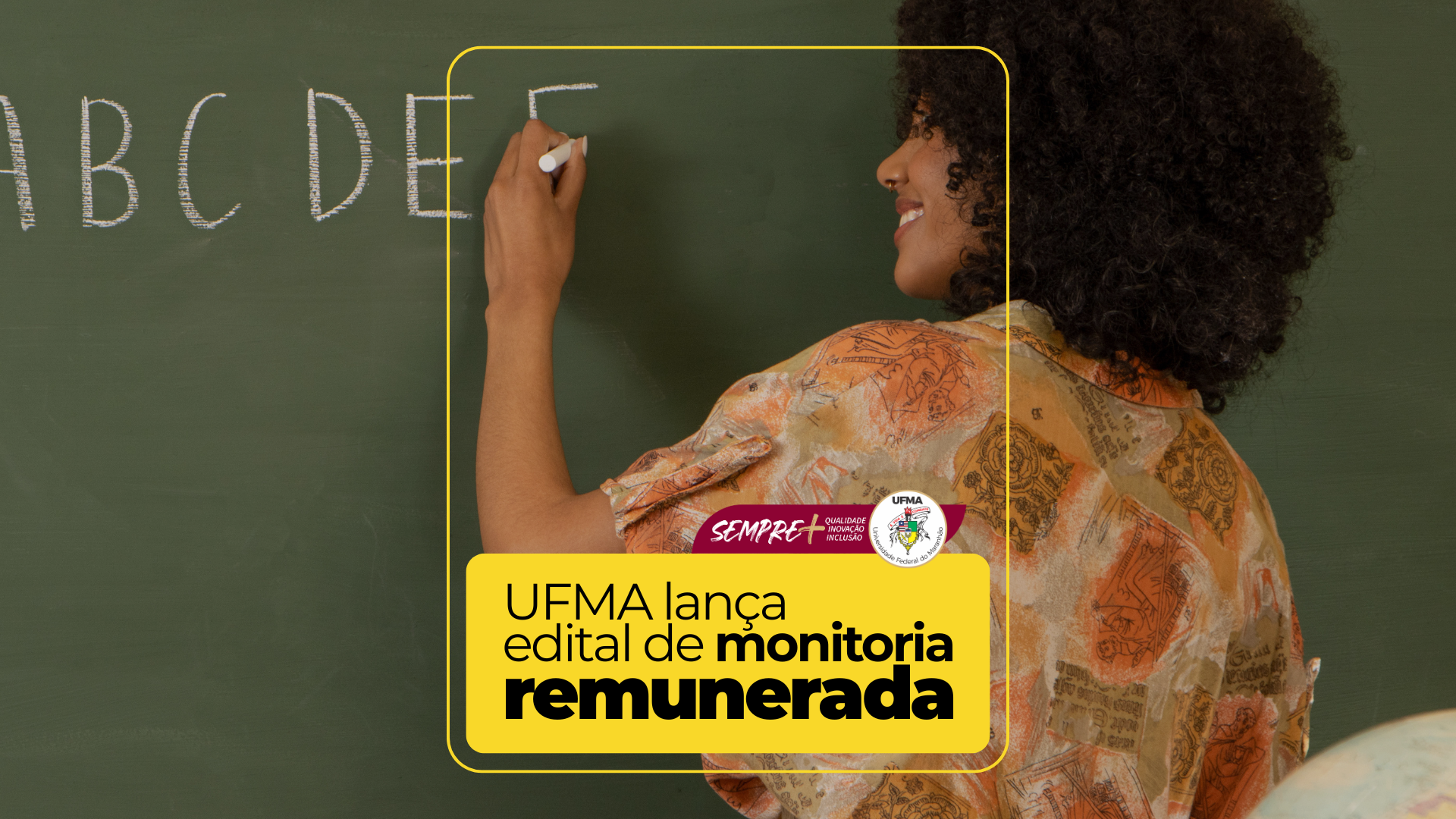 UFMA lança edital para seleção de monitores dos Projetos de Ensino de Monitoria e Nivelamento Acadêmico