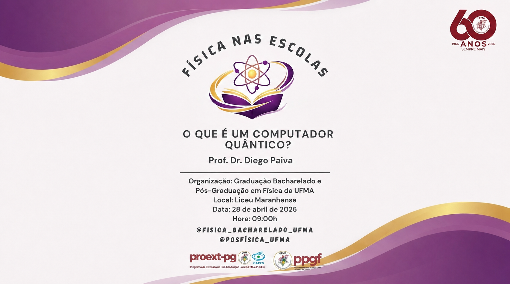 UFMA leva o futuro da tecnologia ao Liceu Maranhense com palestra sobre Computação Quântica