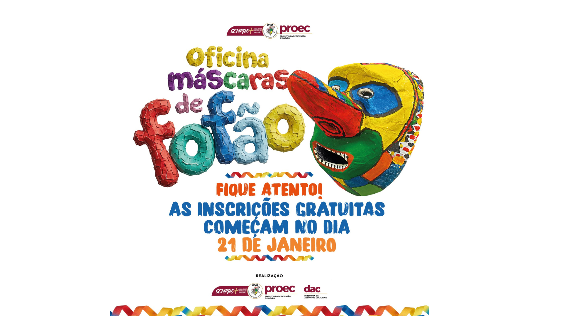 UFMA promove a 9ª edição da oficina “Máscaras de Fofão”