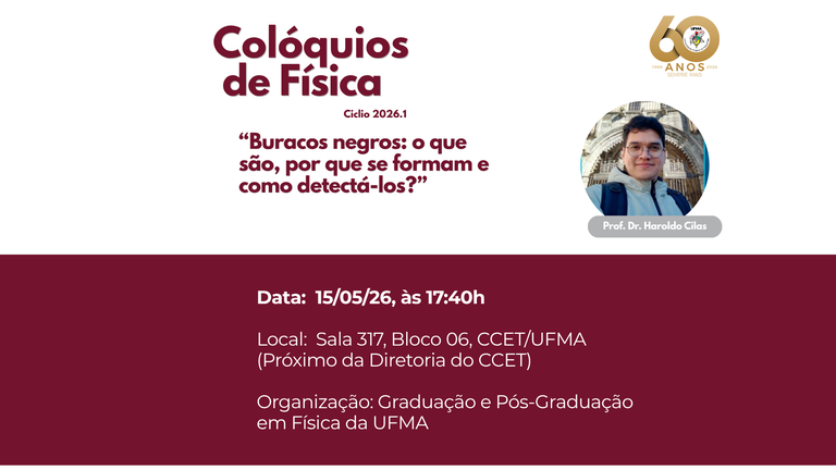 UFMA promove colóquio sobre a natureza e detecção de buracos negros