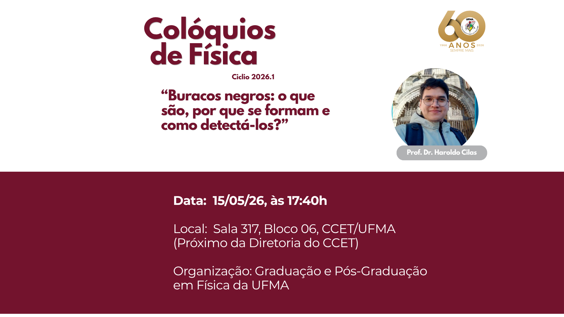 UFMA promove colóquio sobre a natureza e detecção de buracos negros
