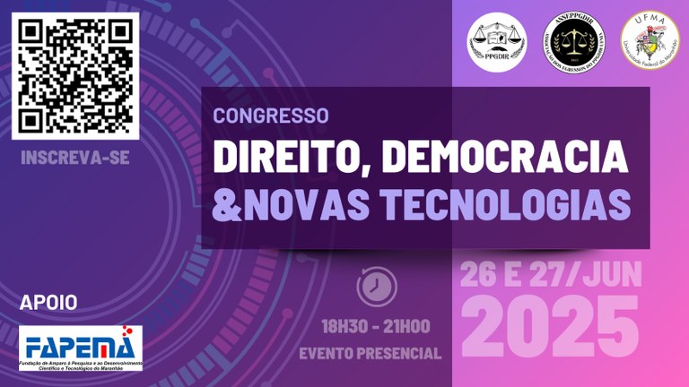 UFMA promove congresso sobre Direito, Democracia e Novas Tecnologias