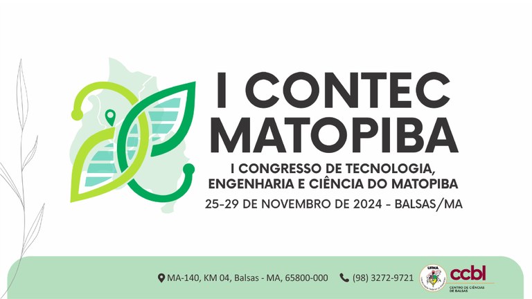 UFMA promove I Congresso de Tecnologia, Engenharia e Ciência do MATOPIBA