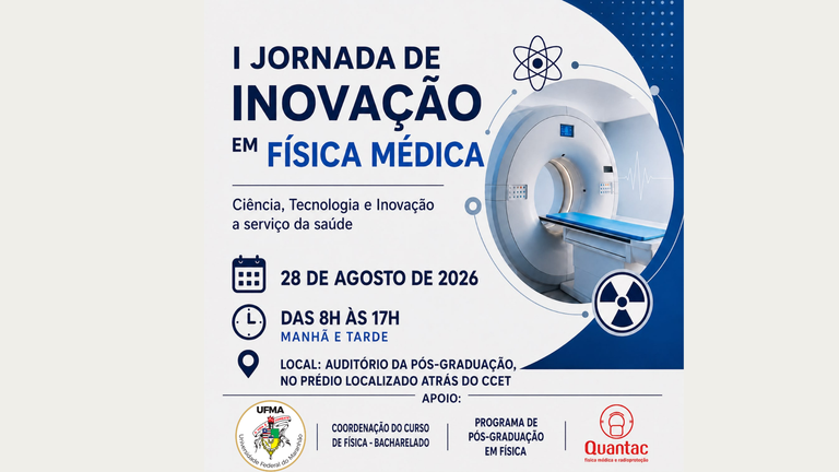 UFMA promove I Jornada de Inovação em Física Médica nesta sexta-feira, 28 de agosto