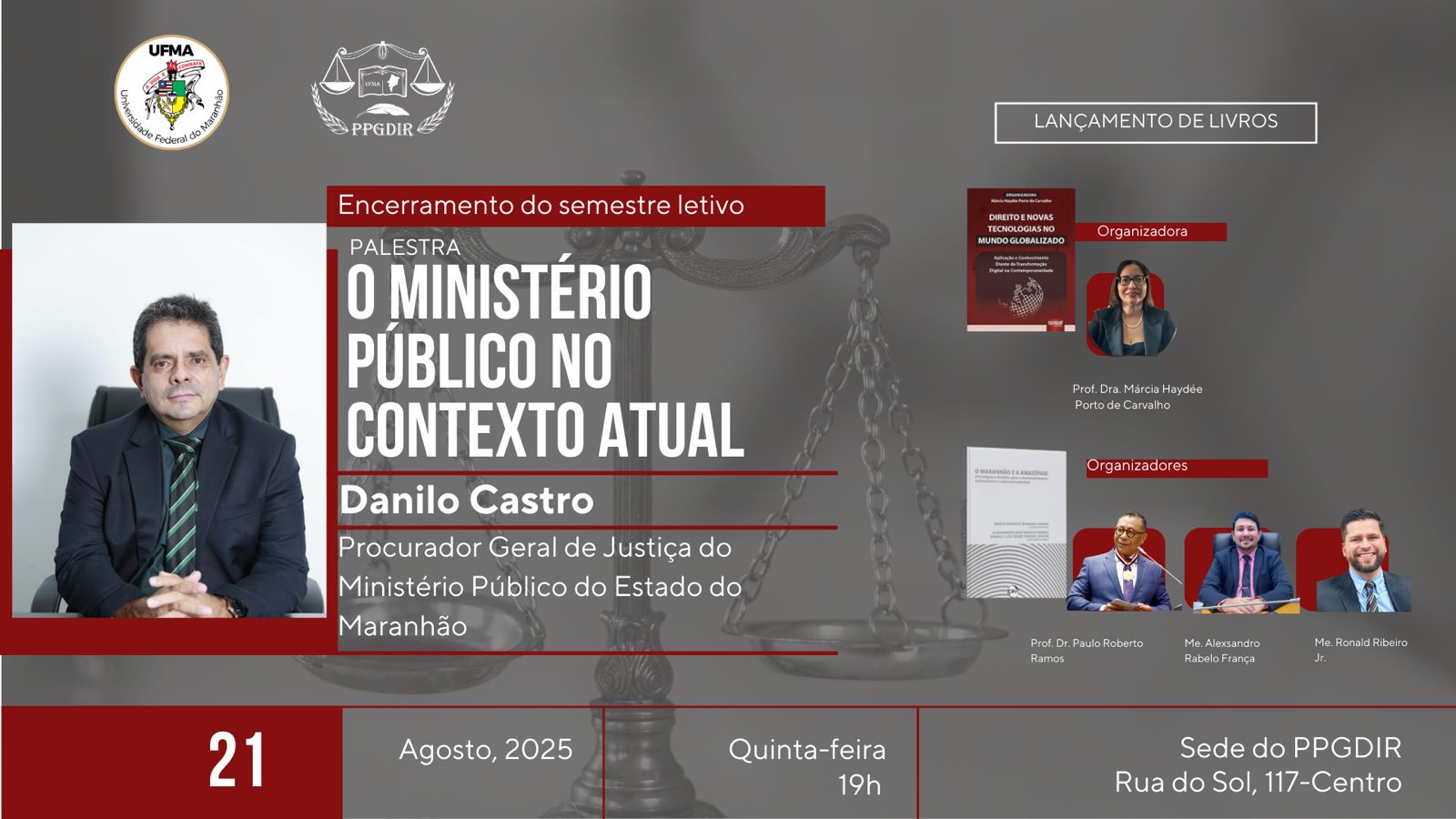 UFMA promove palestra e lançamento de livros no encerramento do semestre letivo do Programa de Pós-graduação em Direito