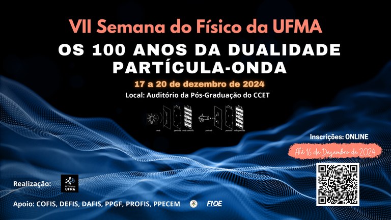 UFMA promove VII Semana do Físico