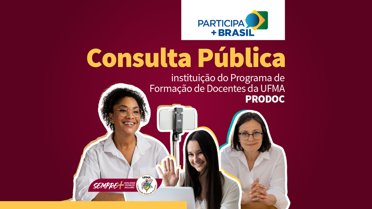 UFMA realiza Consulta Pública sobre criação do Programa de Formação de Docentes
