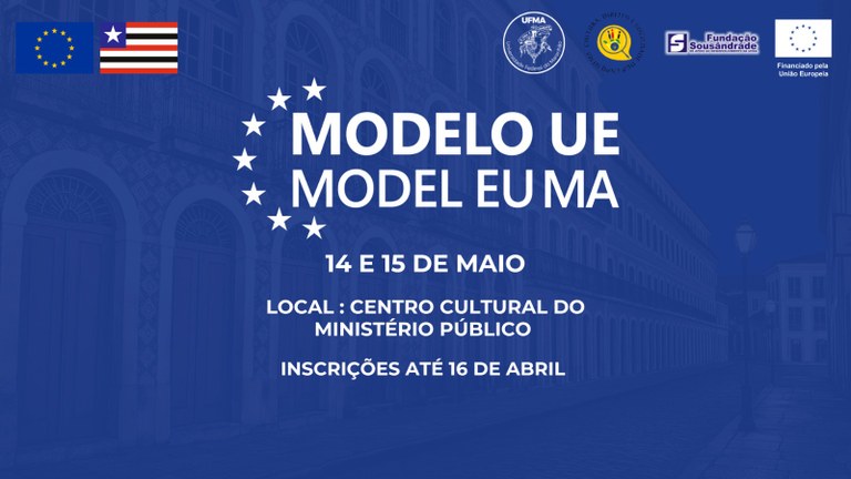 UFMA realiza Model EU Maranhão com foco no desenvolvimento de competências entre estudantes