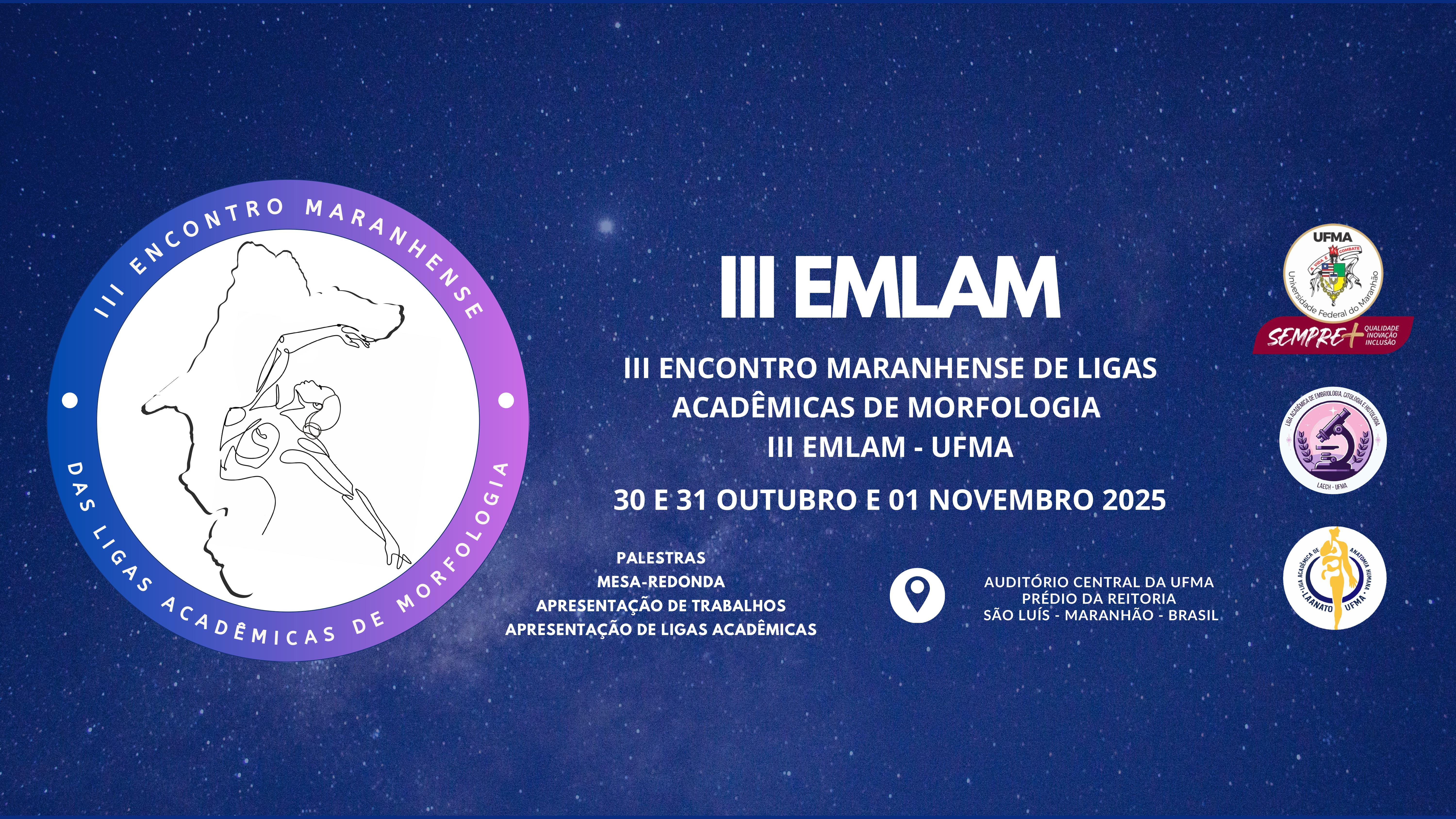 UFMA realiza o III Encontro Maranhense de Ligas Acadêmicas de Morfologia