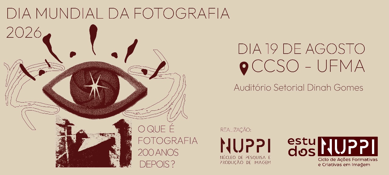 UFMA realiza programação especial pelo Dia Mundial da Fotografia