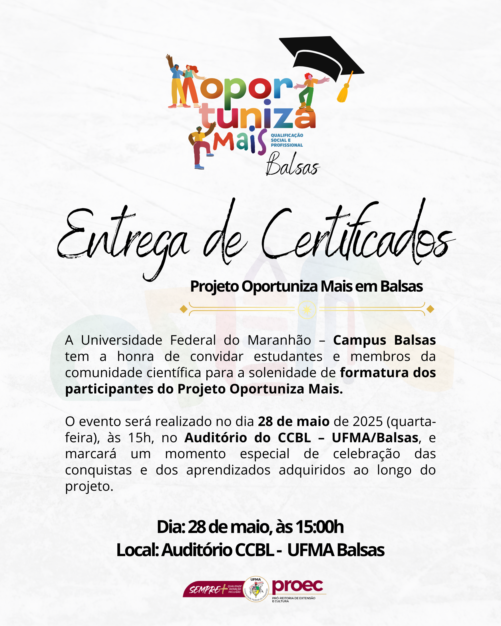 UFMA realiza solenidade de formatura do Projeto Oportuniza Mais no Câmpus de Balsas