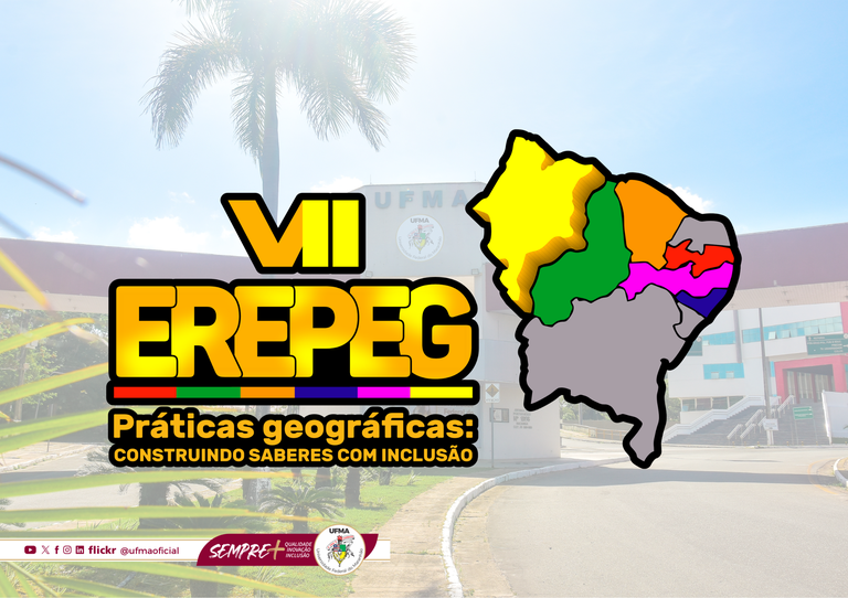 UFMA realiza VII Encontro Regional de Práticas de Ensino em Geografia com foco em inclusão