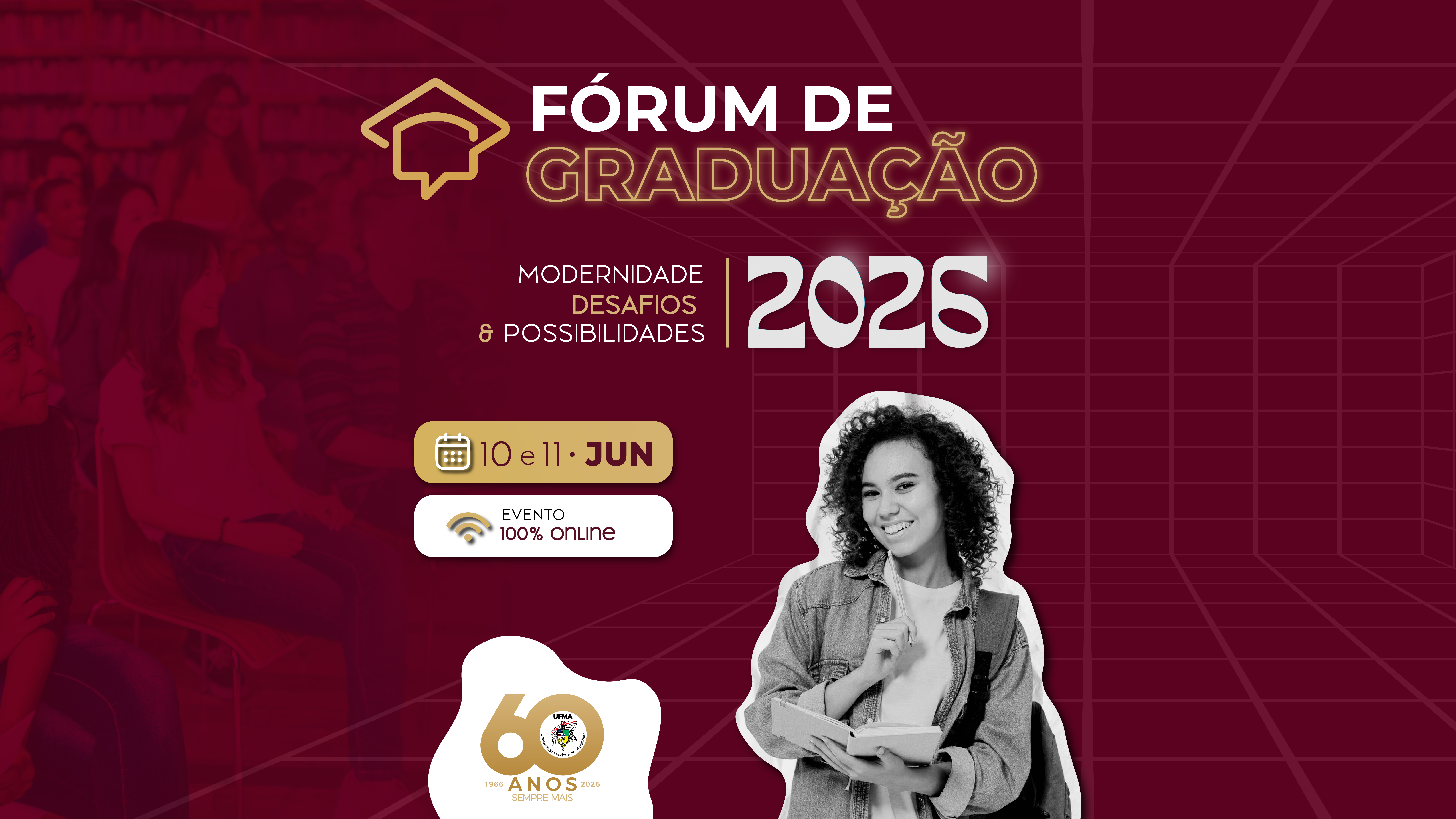 UFMA realizará Fórum de Graduação 2026 com debates sobre os desafios e possibilidades do ensino superior