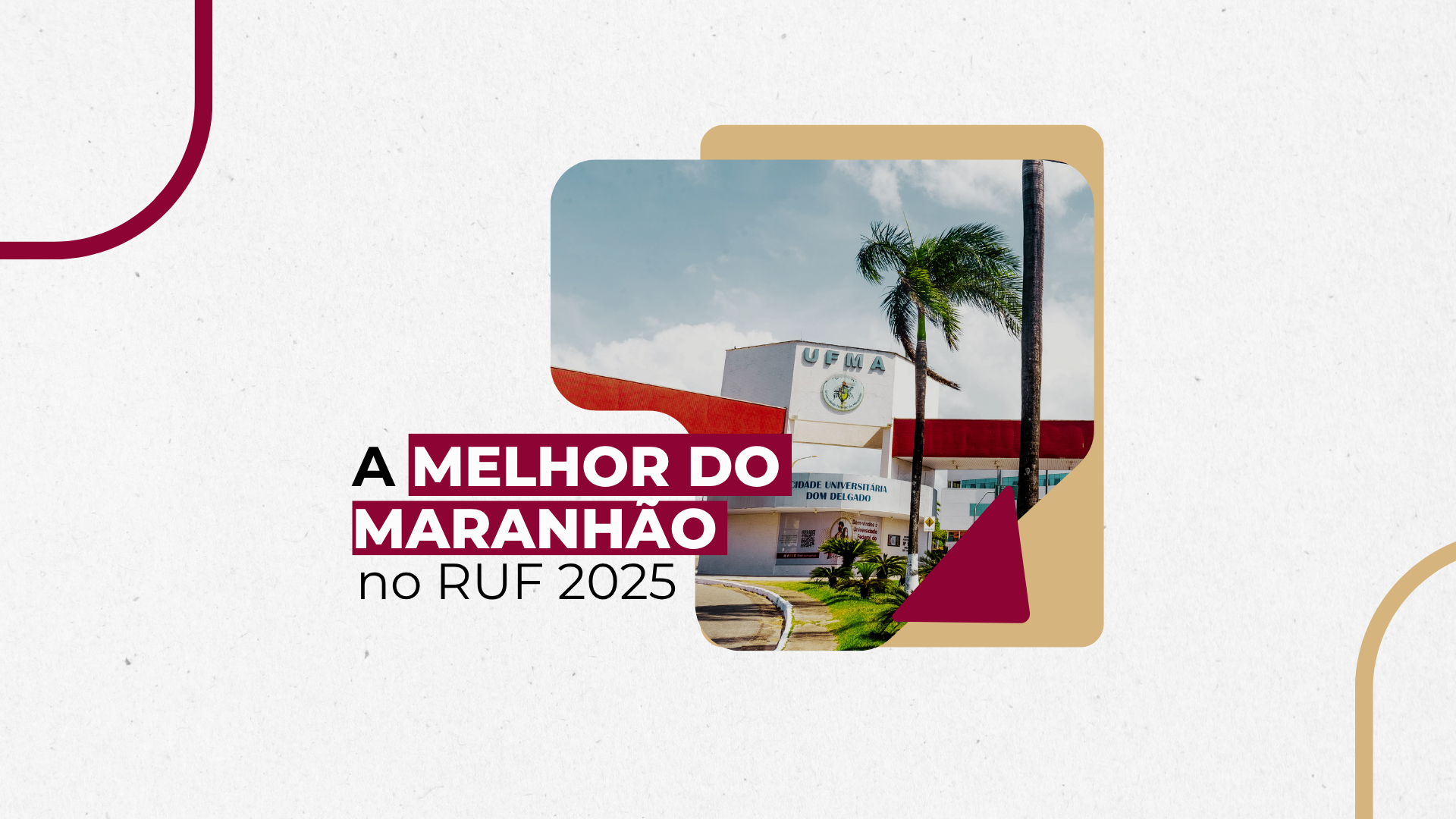 UFMA se mantém como melhor universidade do estado do Maranhão no Ranking Universitário Folha 2025