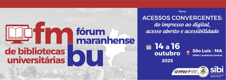 UFMA sediará I Fórum Maranhense de Bibliotecas Universitárias em outubro