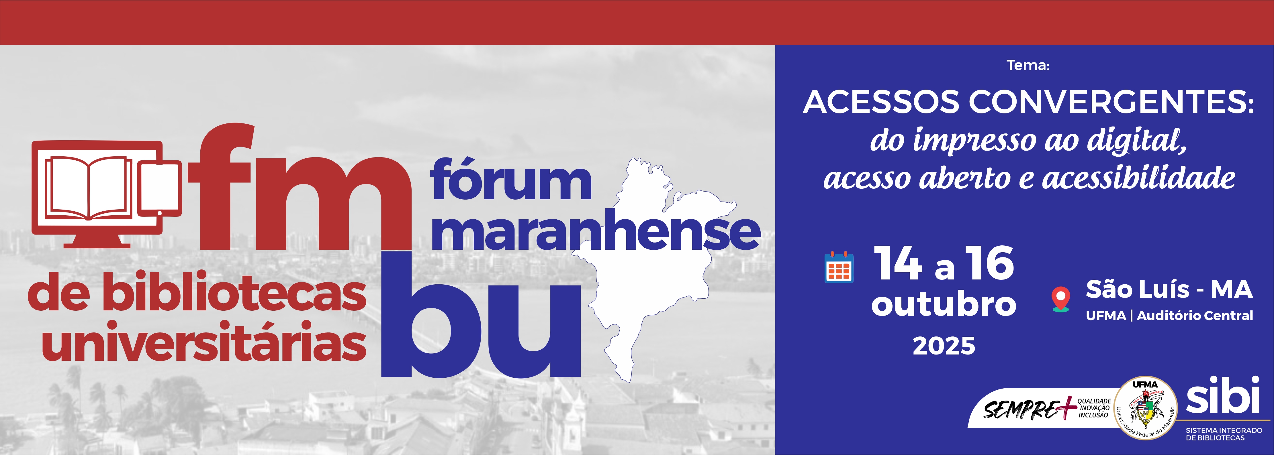 UFMA sediará I Fórum Maranhense de Bibliotecas Universitárias em outubro