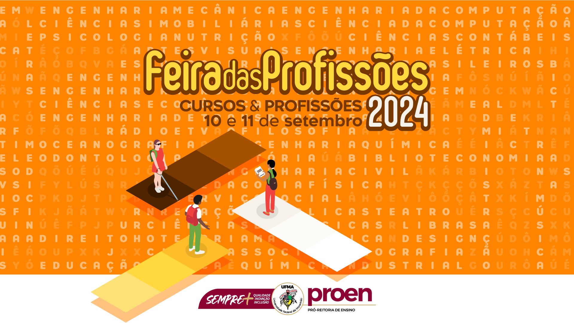 Últimos dias para inscrições de escolas de ensino médio participarem da Feira das Profissões 2024 da UFMA