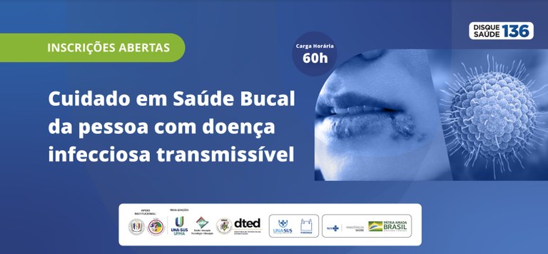 UNA-SUS-UFMA lança novo curso com o tema “Cuidado em Saúde Bucal da pessoa  com doença infecciosa transmissível”; inscrições vão até 30 de junho — Universidade  Federal do Maranhão