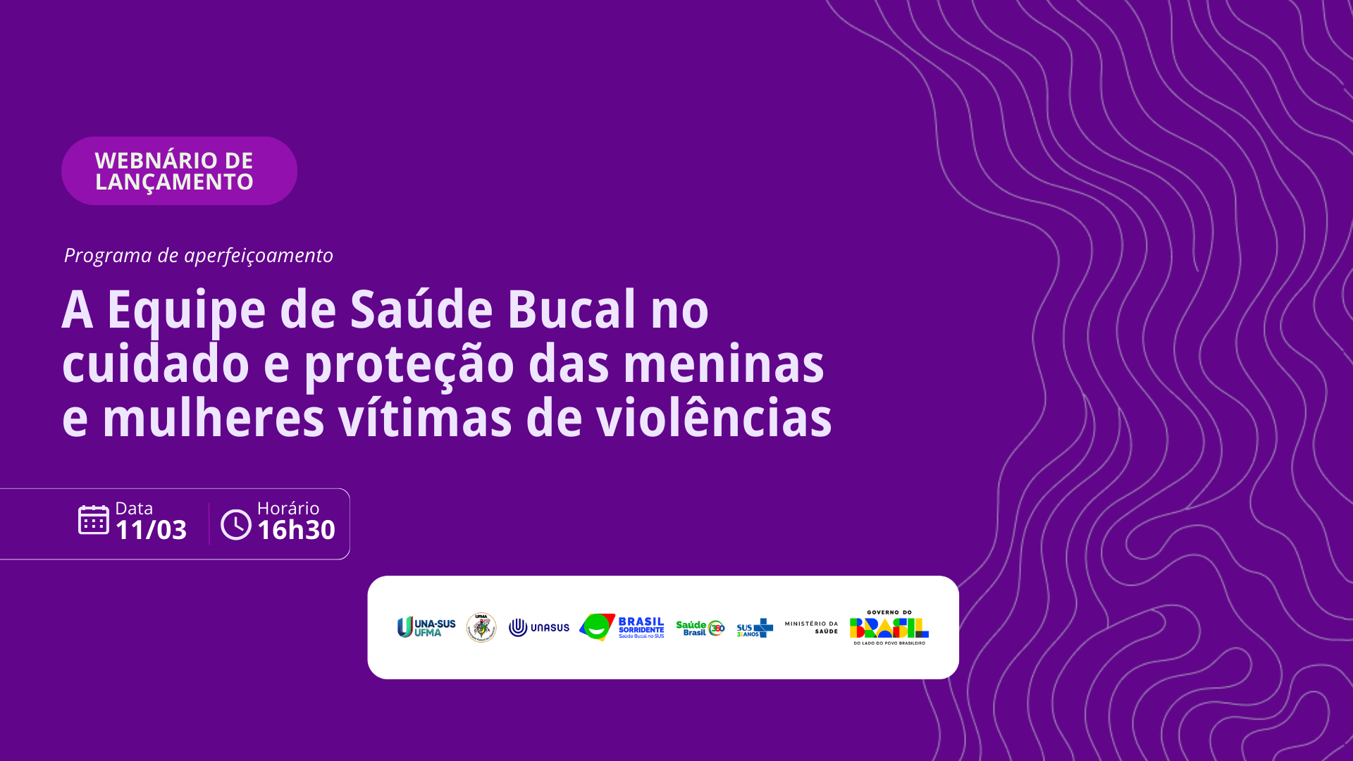 UNA-SUS/UFMA lança programa que qualifica equipes de saúde bucal para identificar e acolher mulheres vítimas de violência