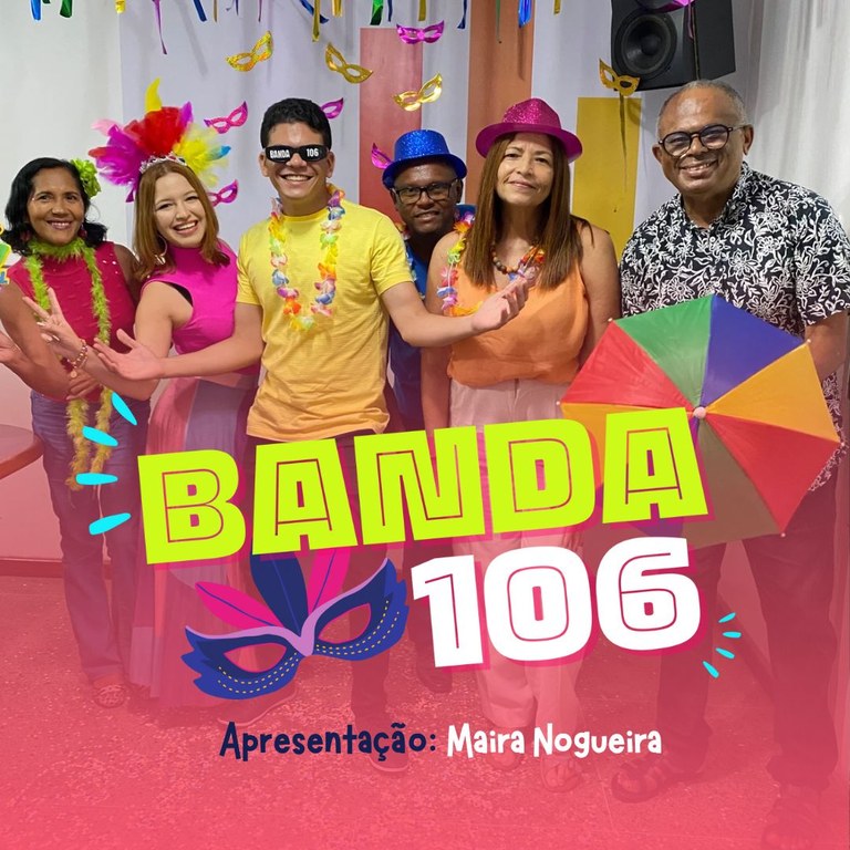 Universidade Fm entra na folia com o Banda 106