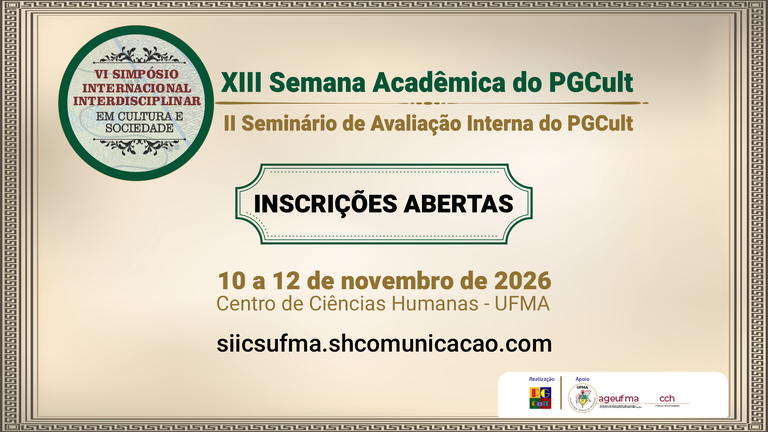 XIII Semana Acadêmica PGCult está com inscrições abertas e destaca programação integrada na UFMA