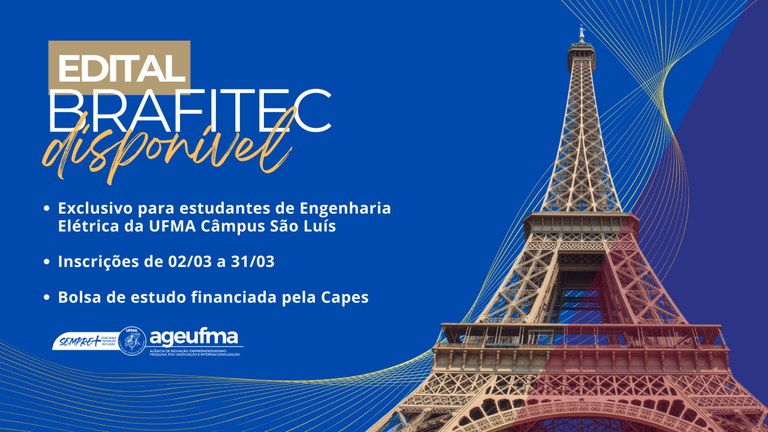 UFMA abre seleção para intercâmbio na França com bolsas da CAPES para estudantes de Engenharia Elétrica
