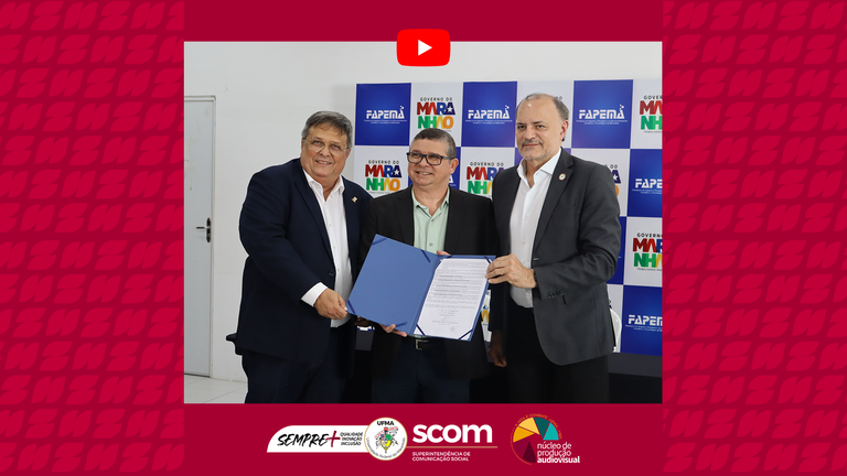 UFMA e Fapema firmam acordos para fortalecer comunicação, ciência e inovação no Maranhão