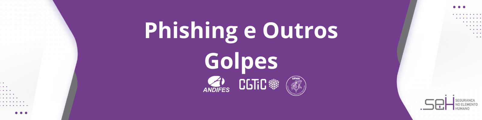 banner Phishing e outros golpes.png