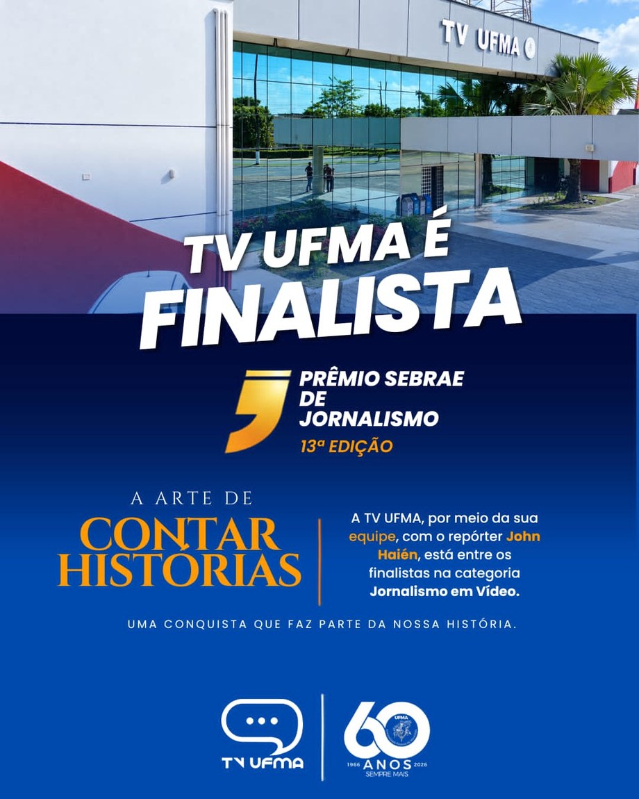 A TV UFMA, por meio de sua equipe de jornalismo e do repórter John Haién, está entre os finalistas do Prêmio Sebrae de Jornalismo - 13ª edição, que tem como tema "A arte de contar histórias".