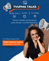 Ministrada pela escritora e pesquisadora Thais Fonseca Nunes