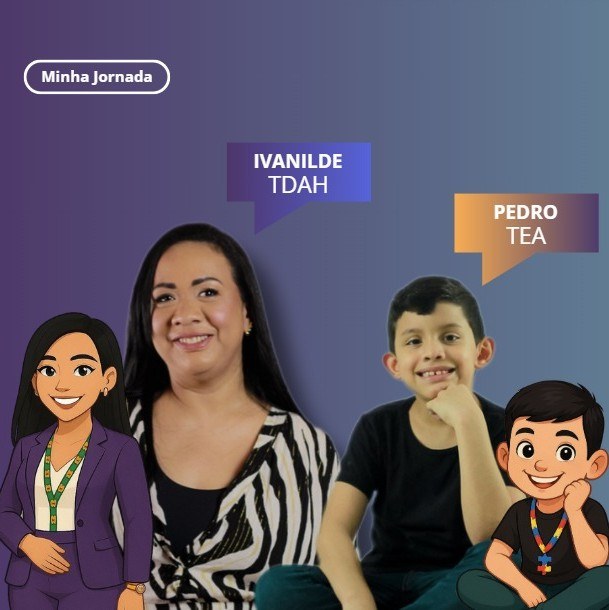 A trajetória de Ivanilde com a InPeople nasce a partir do diagnóstico de Transtorno do Espectro Autista do filho, Pedro, e de seu próprio diagnóstico de TDAH