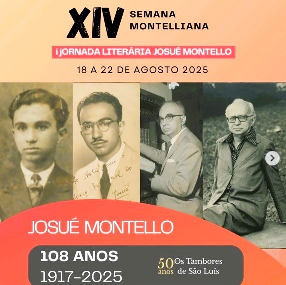 XIV Semana Montelliana celebra 108 anos de Josué Montello e 50 de “Os Tambores de São Luís”